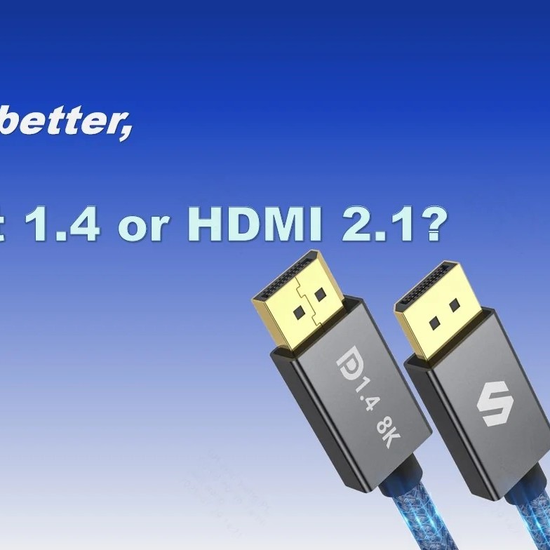 dp 1.4 vs hdmi 2.1